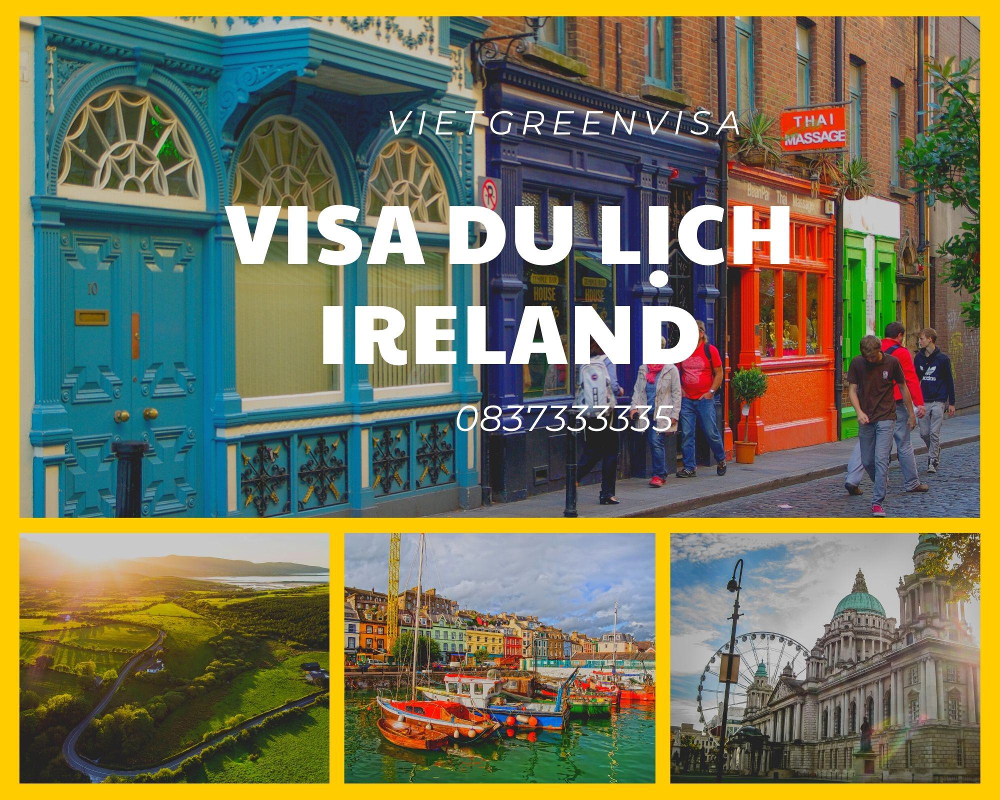 Dịch vụ xin visa du lịch Ireland giá rẻ nhất