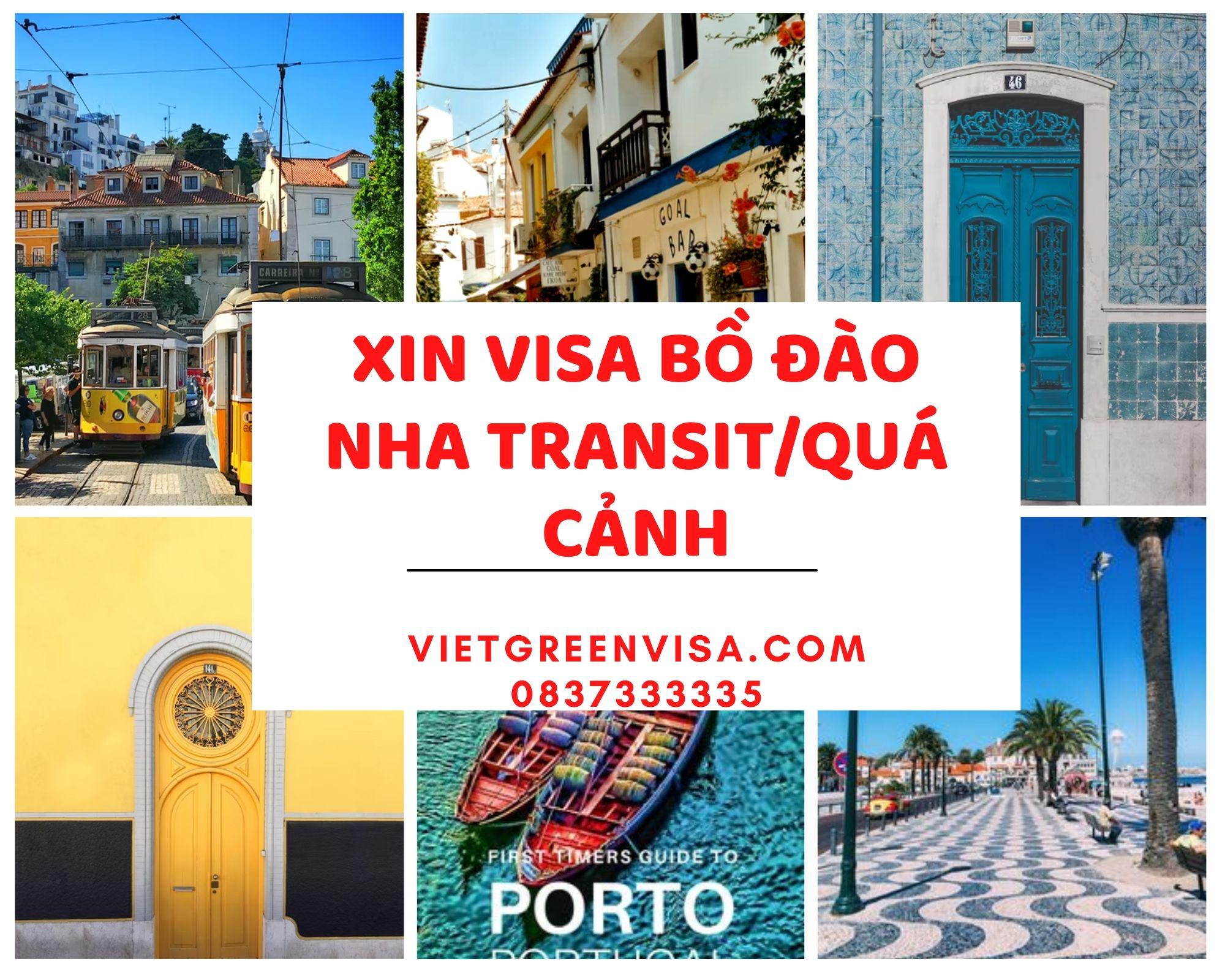 Dịch vụ xin visa quá cảnh qua Bồ Đào Nha, visa Bồ Đào Nha transit uy tín