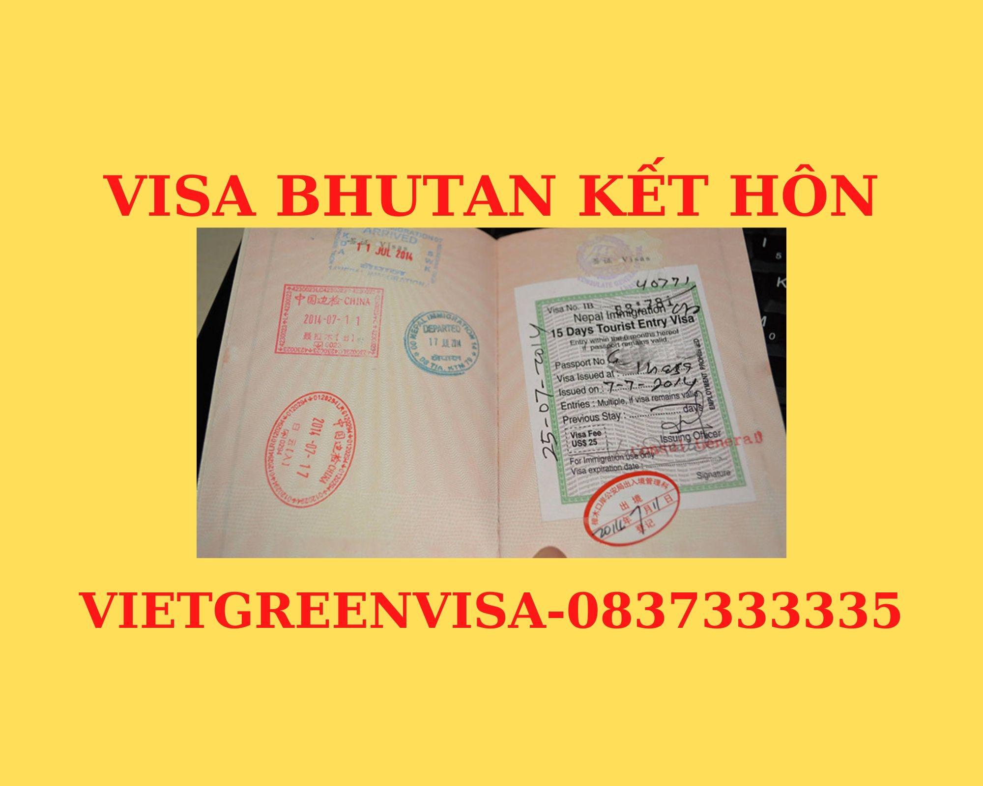 Dịch vụ xin visa sang Bhutan tổ chức đám cưới, kết hôn