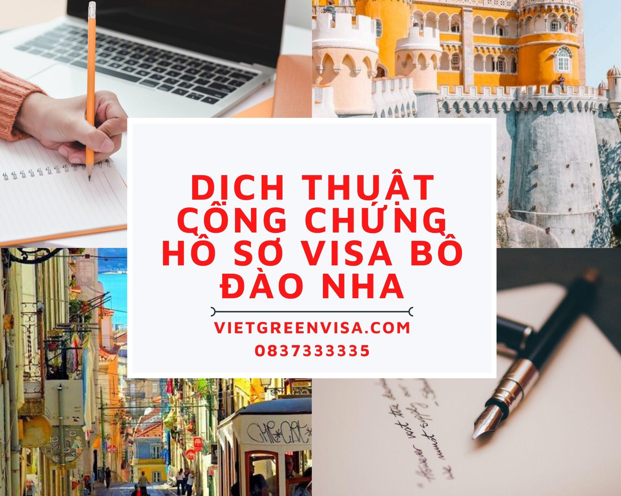 Dịch thuật công chứng hồ sơ visa du lịch, du học Bồ Đào Nha nhanh rẻ