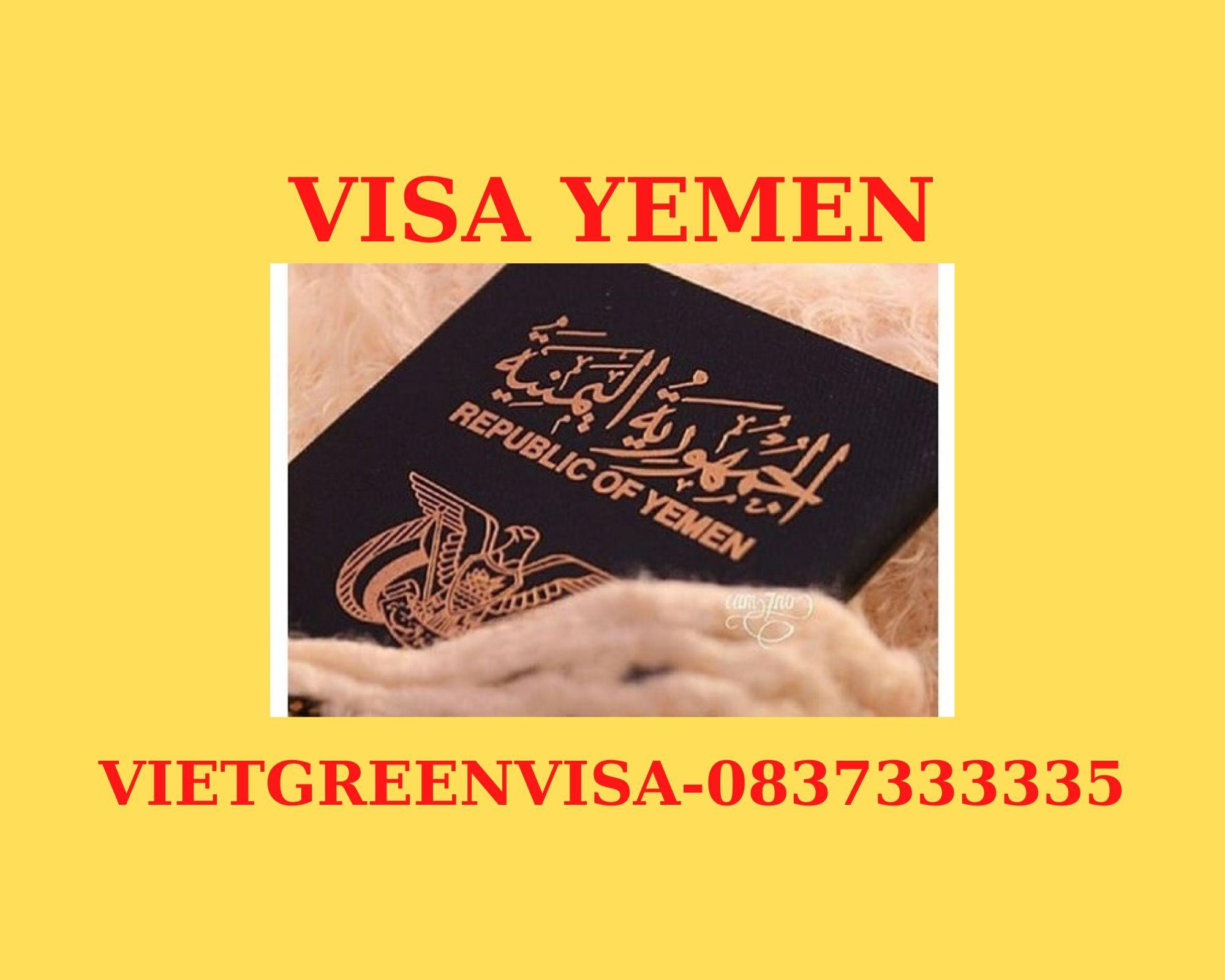Dịch vụ làm visa Yemen du lịch lưu trú 90 ngày giá rẻ