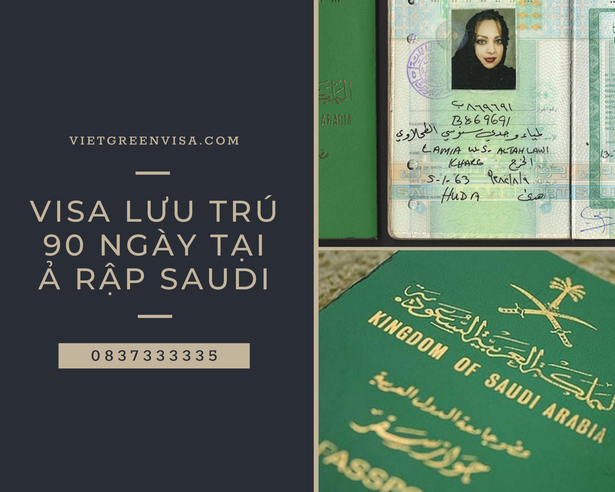 Dịch vụ làm visa Ả Rập Saudi du lịch lưu trú 90 ngày giá rẻ