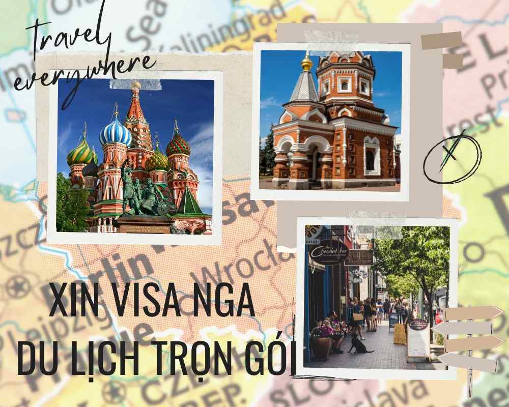 Dịch vụ xin visa du lịch Nga uy tín, nhanh chóng