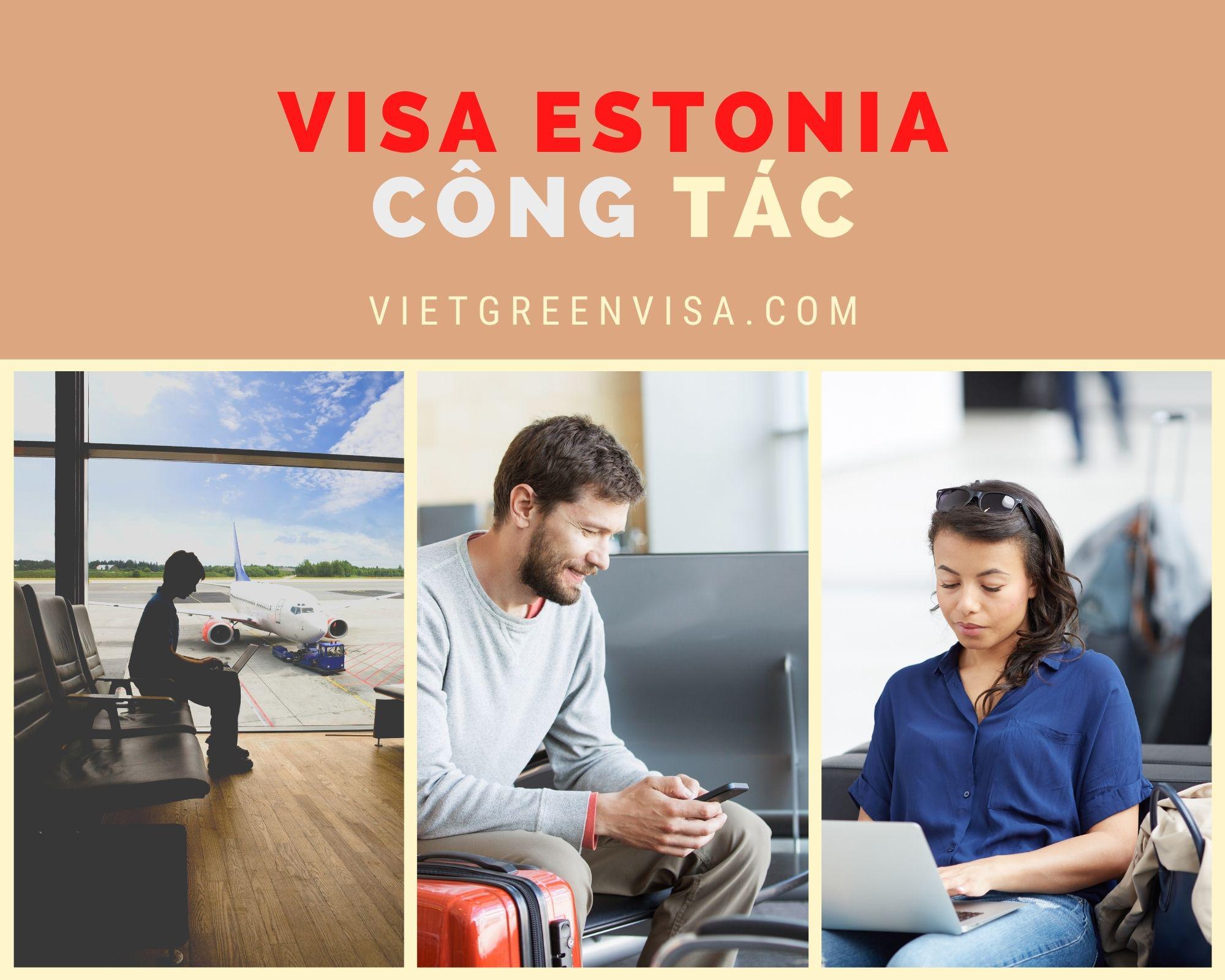Dịch vụ làm visa Esstonia công tác trọn gói | Du lịch Xanh