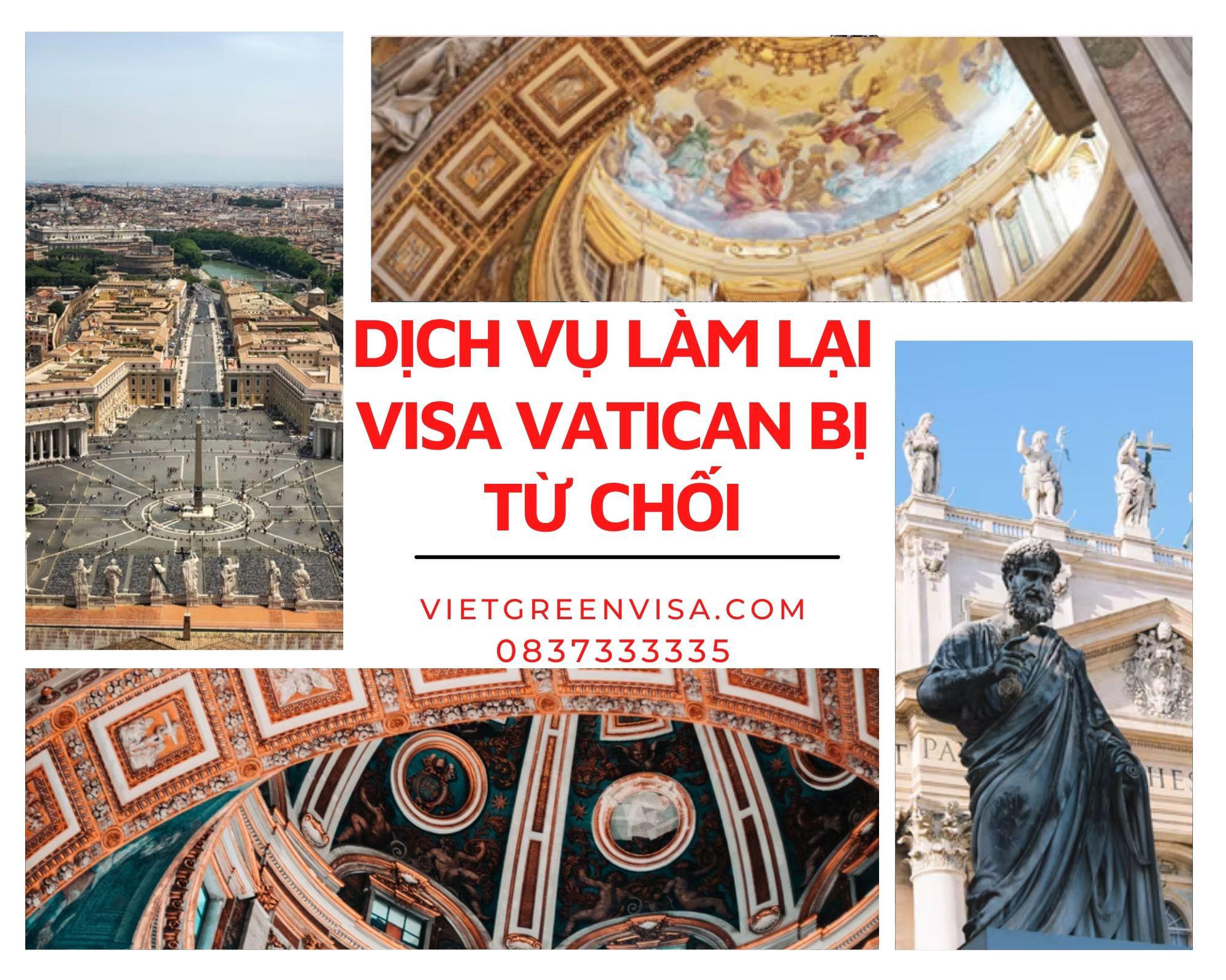 Xử lý visa Vatican bị từ chốI nhanh chóng