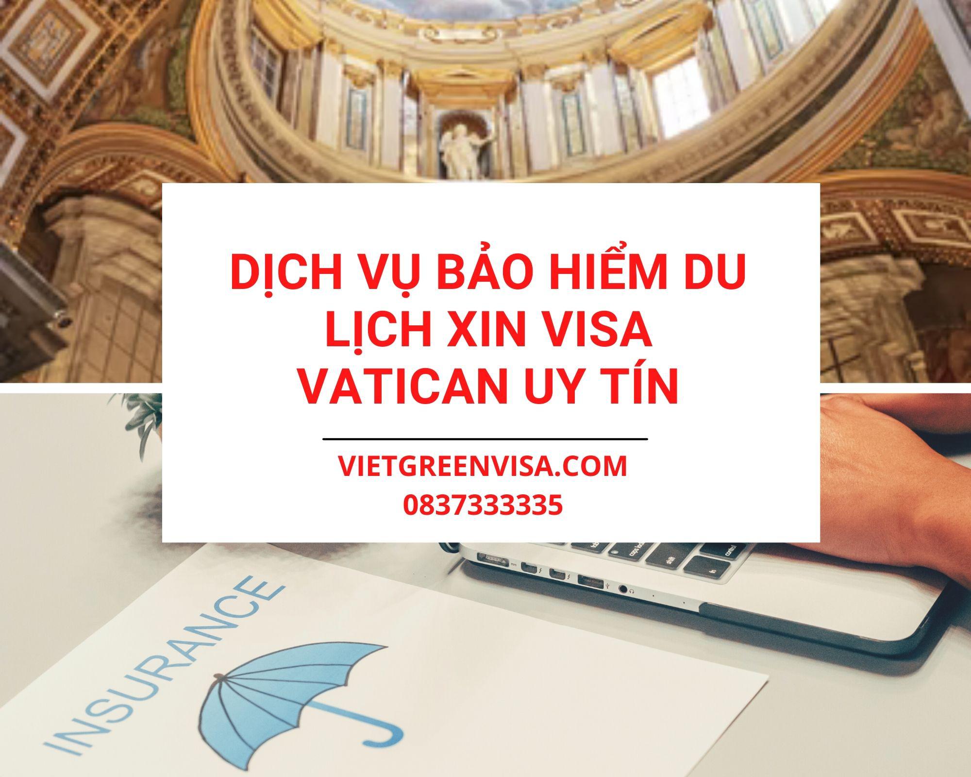 Dịch vụ bảo hiểm du lịch xin visa Vatican giá tốt nhất