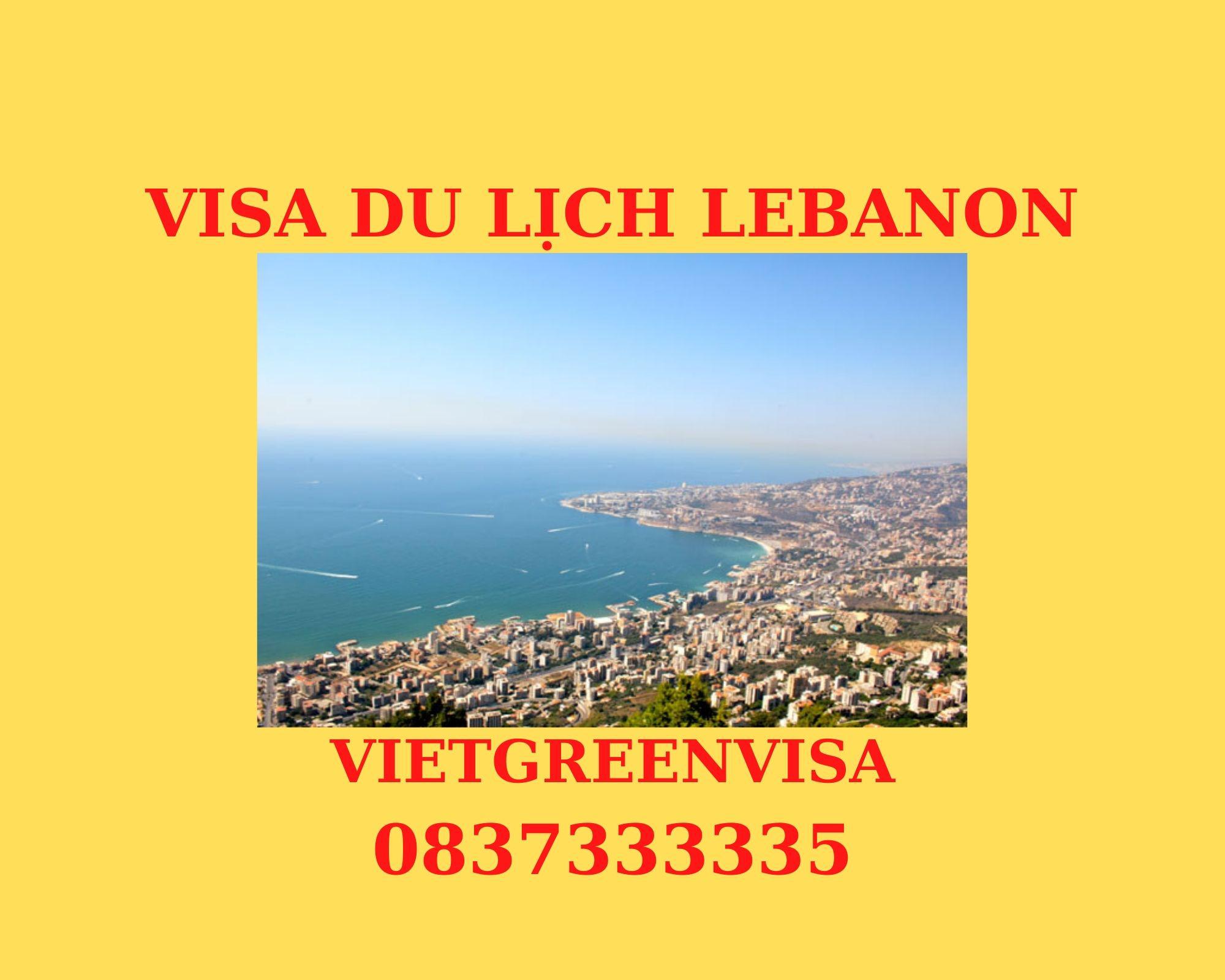 Dịch vụ làm visa du lịch Lebanon 14 ngày - bao đậu