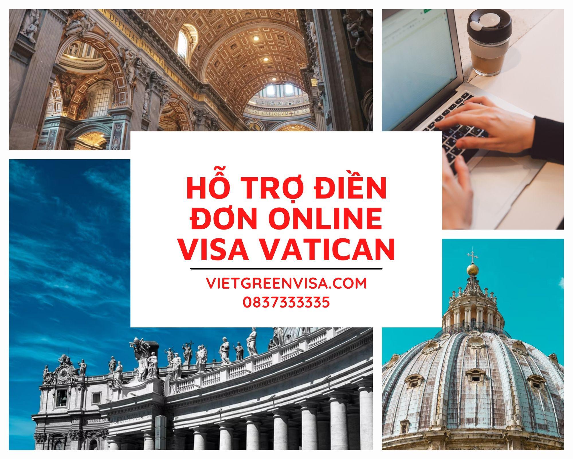 Tư vấn điền đơn visa Vatican online nhanh