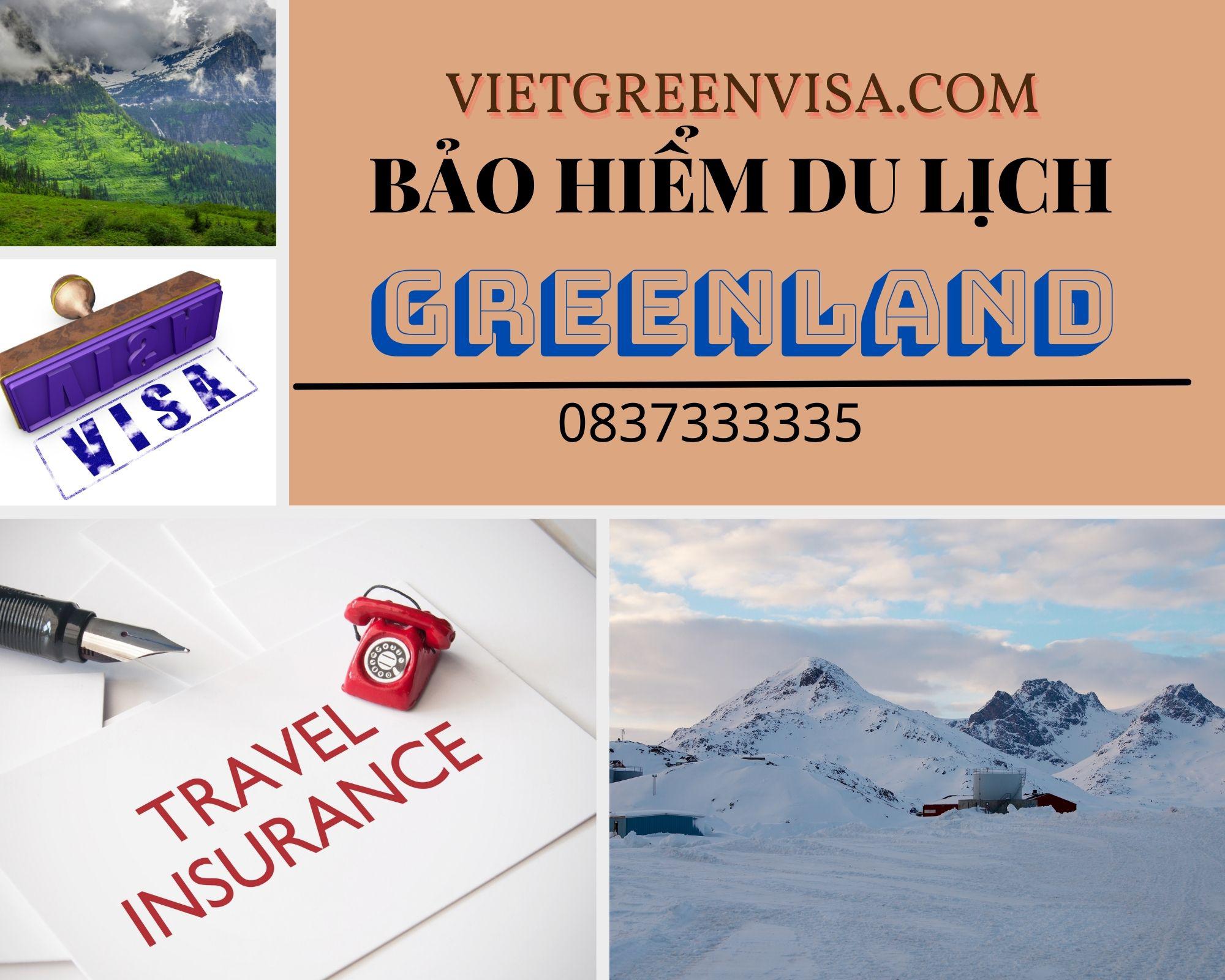 Dịch vụ bảo hiểm du lịch xin visa Greenland giá rẻ nhất
