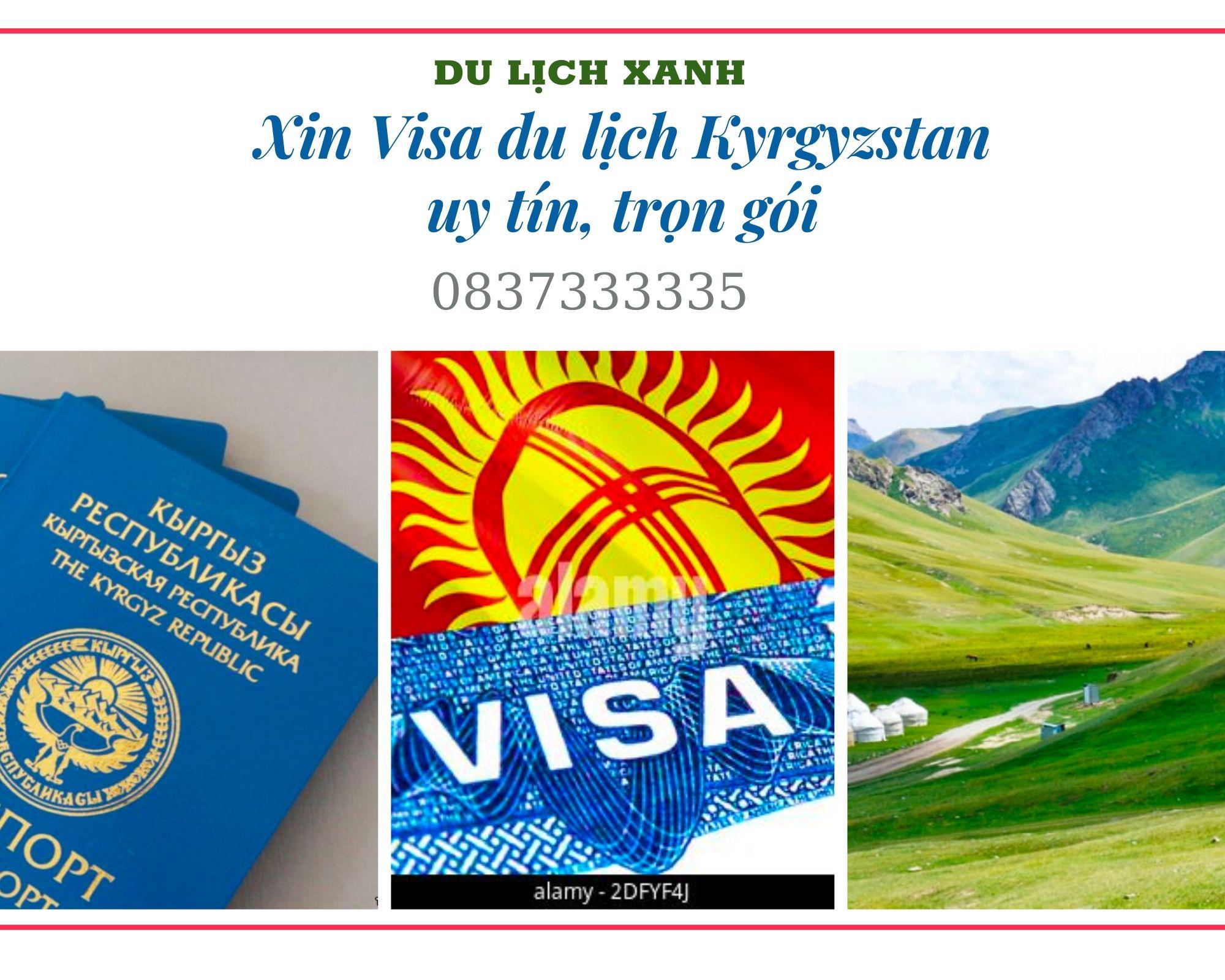 Xin Visa Kyrgyzstan du lịch uy tín, trọn gói