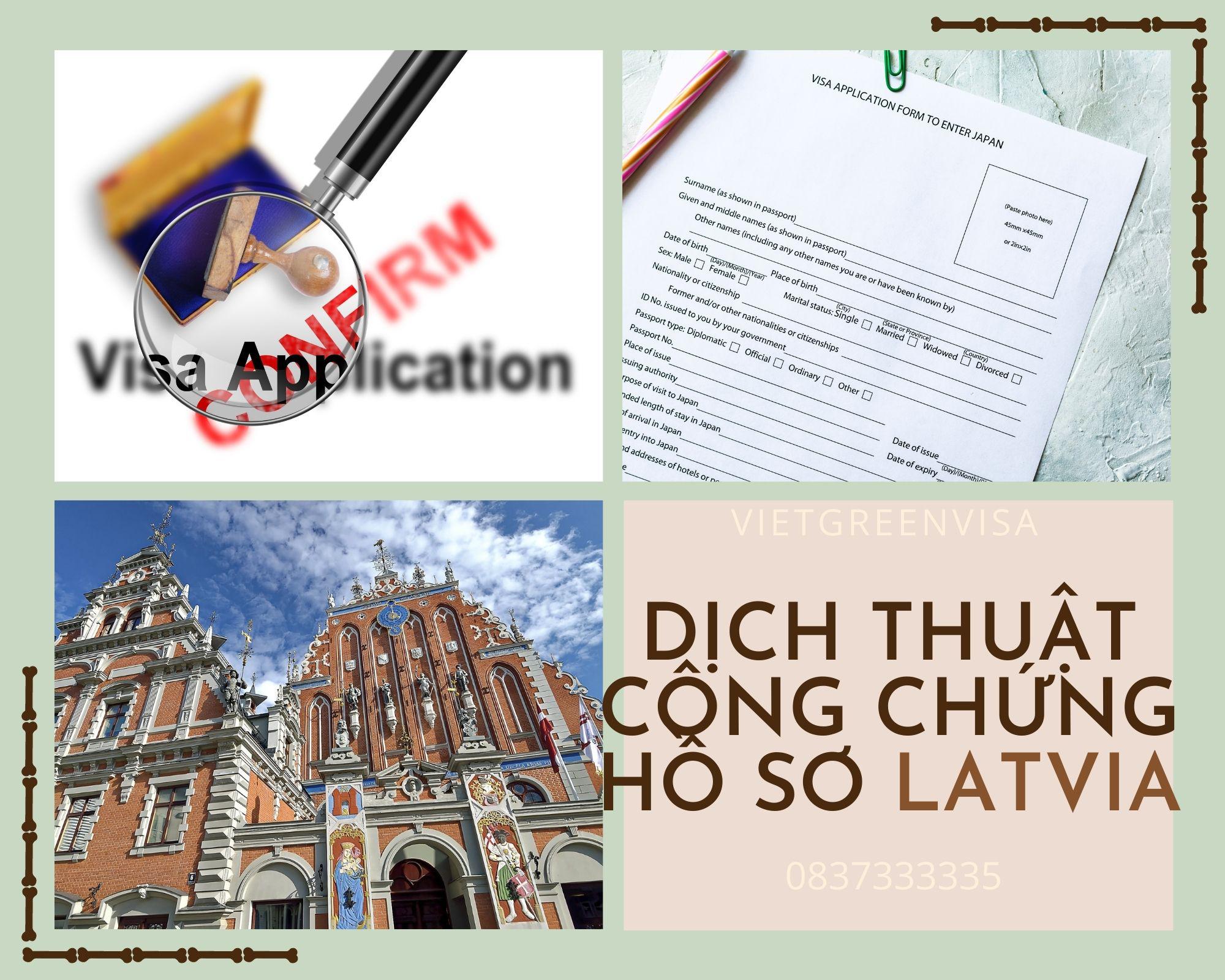 Dịch thuật công chứng hồ sơ visa du lịch Latvia nhanh gọn