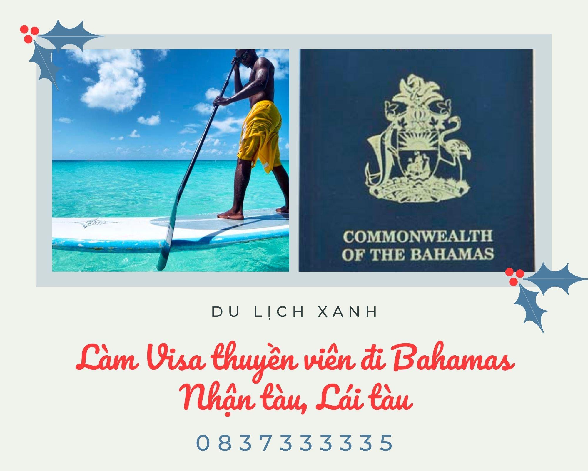 Dịch vụ Visa thuyền viên đi Bahamas: Nhận tàu, Lái tàu