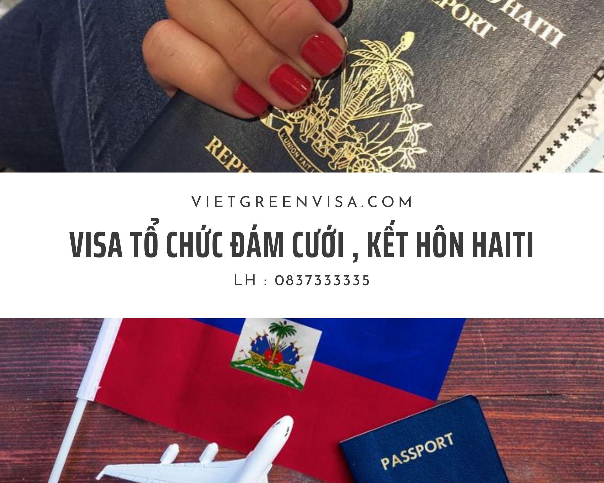 Dịch vụ xin Visa sang Haiti tổ chức đám cưới, kết hôn