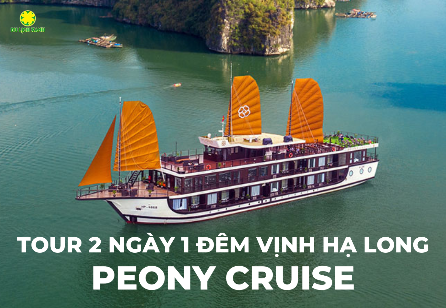Tour du thuyền 2 Ngày 1 Đêm Vịnh Hạ Long | Peony Cruise