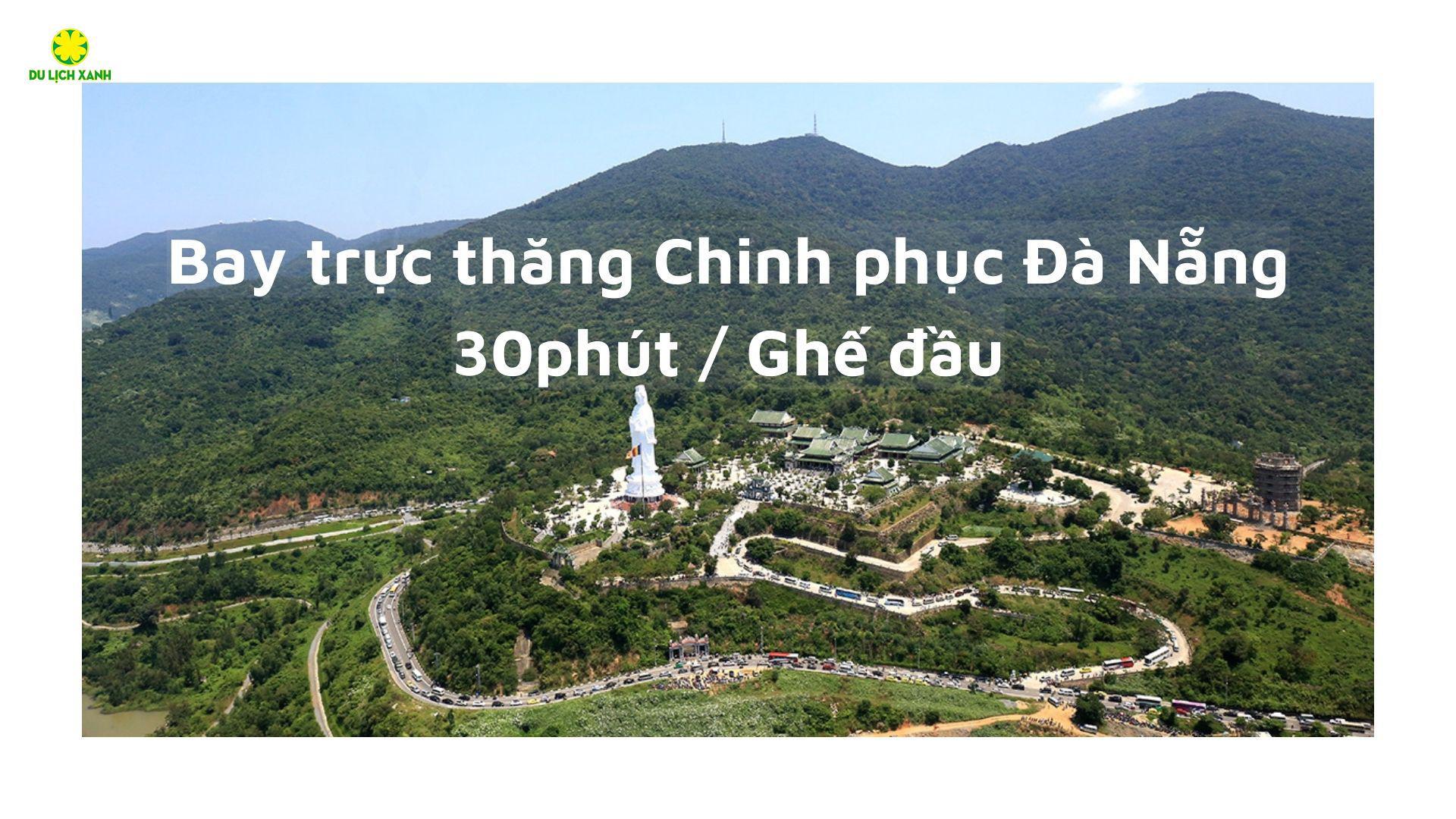 Trải nghiệm bay trực thăng chinh phục Đà Nẵng bay 30 phút | Ghế đầu