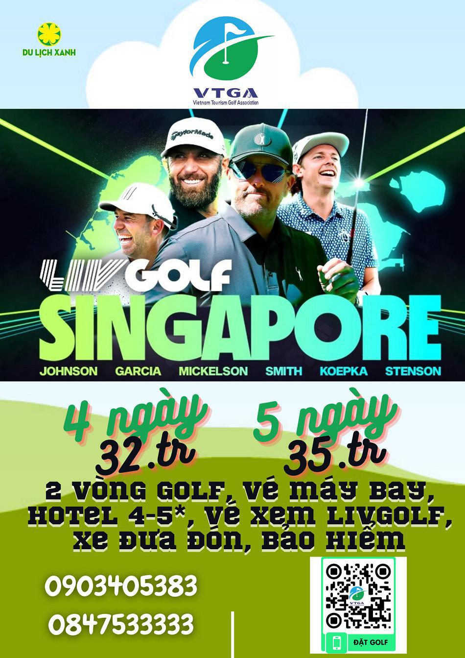 Tour xem Golf LIV Singapore 4 ngày 2 vòng golf hấp dẫn