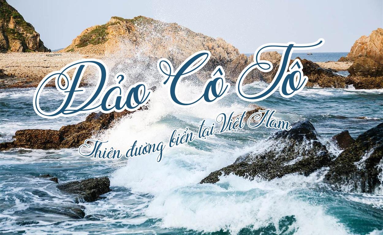 Tour Hà Nội - Cô Tô 3 Ngày lễ 30/4