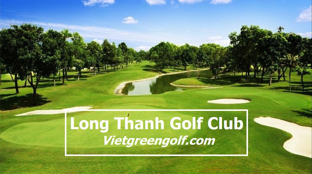 Sân Golf Long Thành - điểm đến thú vị cho Golfer chuyên nghiệp