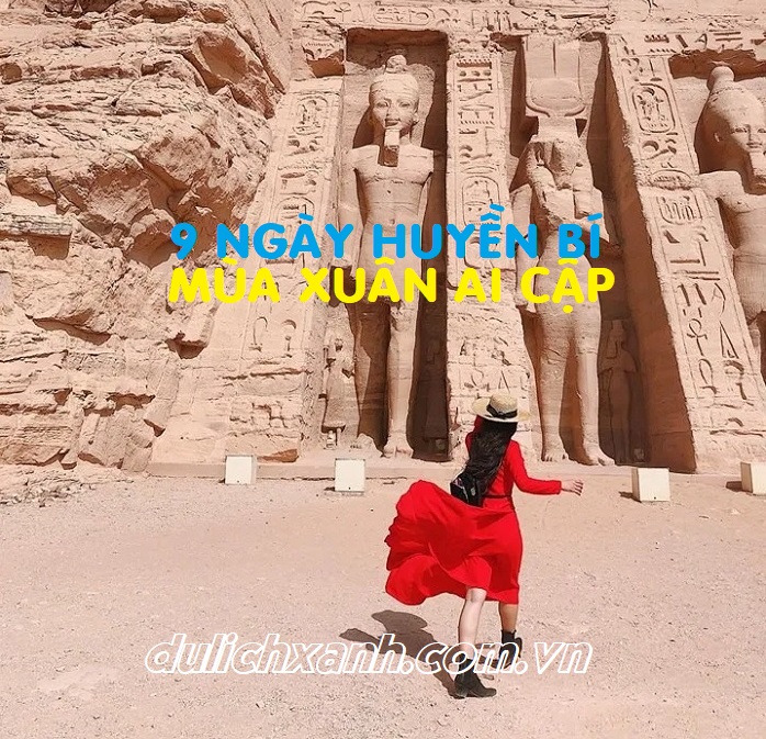 Tour Ai Cập 11 ngày, Tour du lịch Ai Cập 11 ngày, Tour Hồ Chí Minh Ai Cập 11 ngày