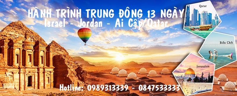 Tour Jordan Israel Ai Cập 13 ngày, Tour Trung Đông 13 ngày, Tour du lịch Israel Jordan 13 ngày, Tour du lịch Jordan, Tour du lịch Ai Cập Jordan 13 ngày